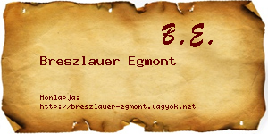 Breszlauer Egmont névjegykártya